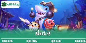 Bắn cá H5