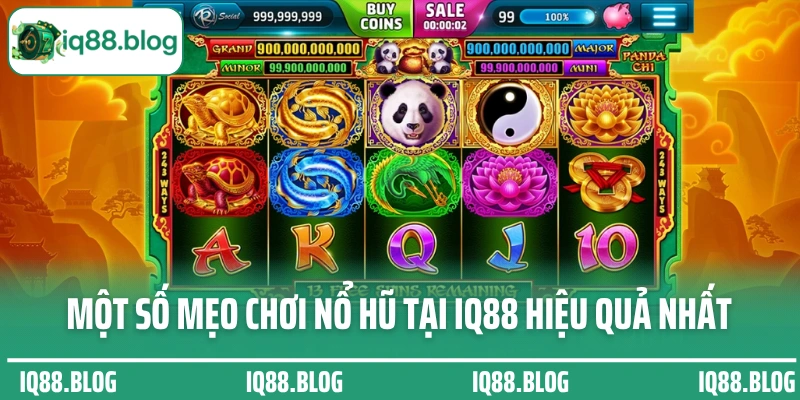 Một số mẹo chơi nổ hũ tại IQ88 hiệu quả nhất